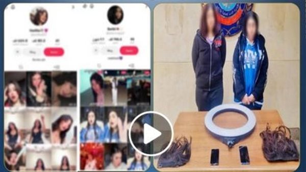 رقص فاضح.. تفاصيل ضبط صانعتي محتوى نشرتا فيديوهات خادشة للحياء | شاهد