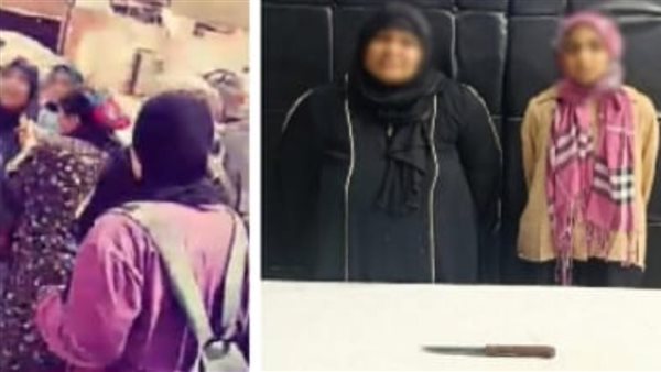 تفاصيل القبض على أم وابنتها بعد مشاجرة مع طالبتين أمام مدرسة بالقاهرة