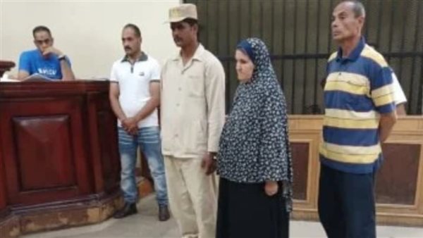 عاكس الستات فولعت فيه.. تفاصيل الحكم على قاتلة زوجها في الشرقية 