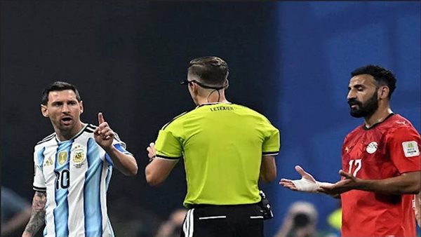 هل جامل الحكم ميسي؟.. مباراة مصر والأرجنتين تثير الجدل في كأس العالم