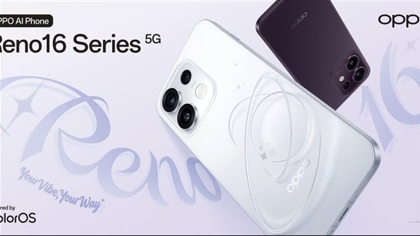 OPPO تستعد لإطلاق سلسلة Reno16 في مصر بقدرات متطورة للذكاء الاصطناعي ودعم متواصل للتصنيع المحلي