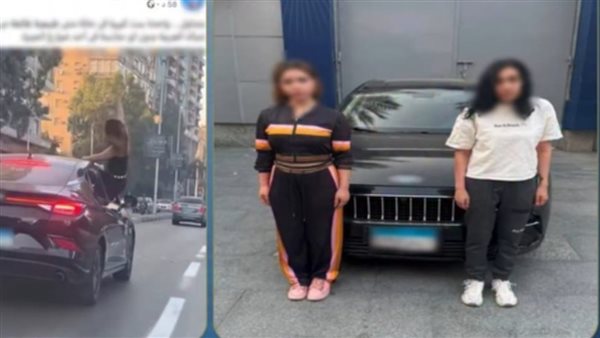  رقصت بره العربية.. تفاصيل القبض على فتاة وصانعة محتوى بالجيزة | فيديو