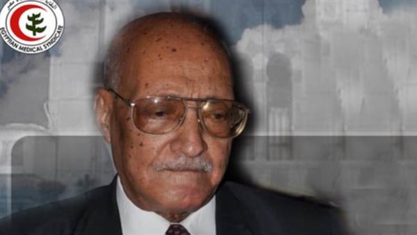 عاجل..الأطباء تعلن وفاة نقيب قنا متأثرًا بإصابته بكورونا: واحدا من جيل العظماء 