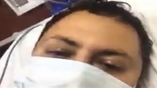 صلوا عليا صلاة غائب.. فيديو صادم لشاب يحتضر في مستشفى عزل ويوجه رسالة أخيرة | شاهد