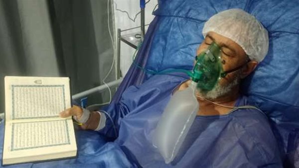فلوسي للغلابة..الوصية الأخيرة لمريض كورونا المتوفى وهو يقرأ القرآن