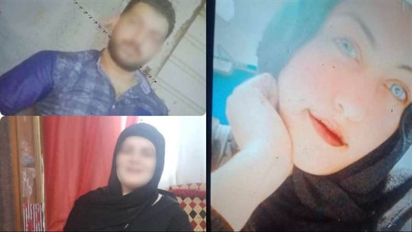 هو إنتوا هتكهربوني تاني.. تطور مثير في مقتل عروس البساتين بطريقة صادمة على يد أمها وخالها 