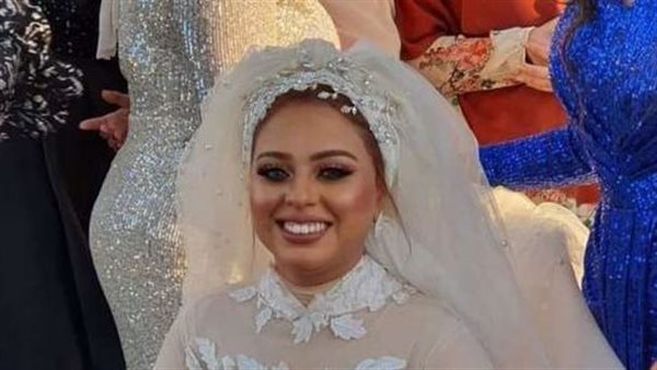 ماتت بعد الزفاف..آخر أمنيات عروس الهرم قبل وفاتها الصادمة | شاهد