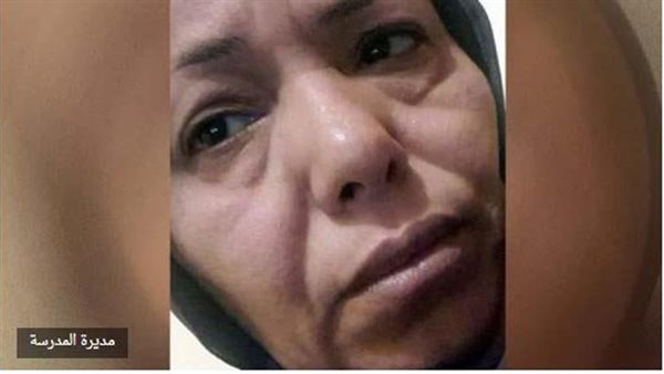 حذرته من معاكسة زميلاته فسحلها.. تفاصيل صادمة في اعتداء طالب على مديرة مدرسة بالدقهلية