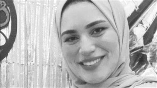 عرسها بعد شهرين وتنبأت بوفاتها.. القصة الكاملة لوفاة صيدلانية المنوفية
