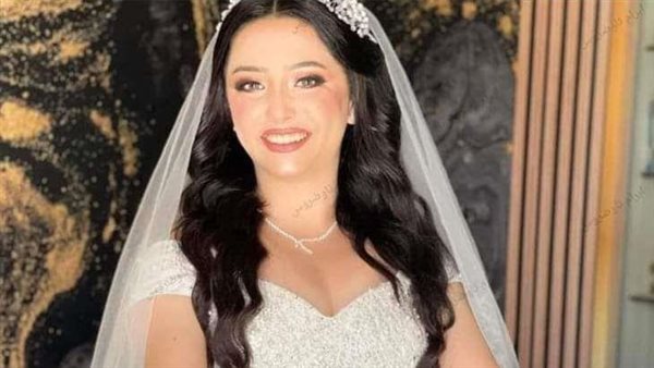 السيشن الأخير لنانسي ميخائيل.. تفاصيل اللحظات الأخيرة لعروس المنيا التي زُفت إلى القبر 