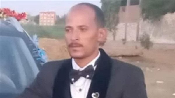 أزمة قلبية.. تفاصيل وفاة عريس في قنا بعد ساعات من حفل زفافه 
