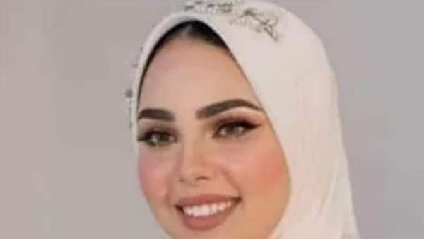 الكفن بدلا من فستان الفرح.. تفاصيل وفاة عروس قبل أيام من زفافها بالغربية 