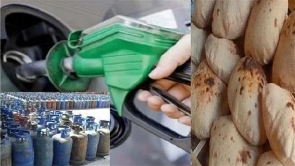 مصير الخبز المدعم واسطوانات الغاز بعد تحريك أسعار البنزين والسولار