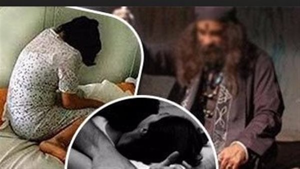 صوروا طالبة عارية بحجة العلاج من الجن.. التفاصيل الكاملة للحكم على دجالين بولاق