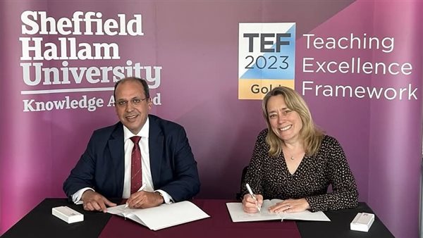 الجامعة البريطانية توقع بروتوكول تعاون مع جامعة شيفيلد هالام لتعزيز التعاون الأكاديمي