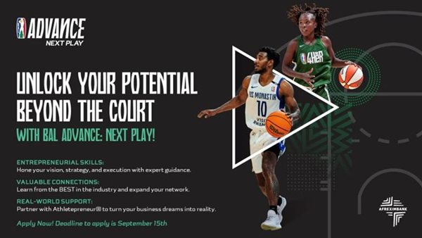 الرابطة الإفريقية لكرة السلة وبنك Afreximbank تطلقان برنامج “BAL Advance: Next Play” لتمكين الرياضيين الأفارقة خارج الملاعب