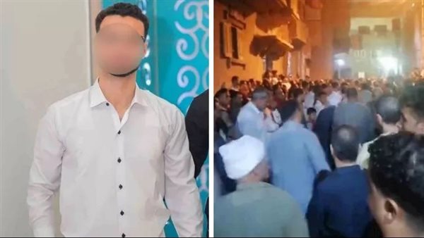 وحيد أمه وسند البنات.. تفاصيل مأساوية في مصرع شاب بطلقة طائشة بزفة عفش بالشرقية